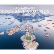 Remarkable Football Grounds